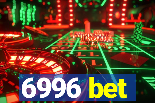 6996 bet